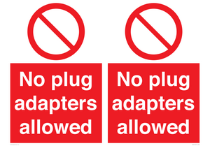 No plug adapters allowed Prohibition Sign